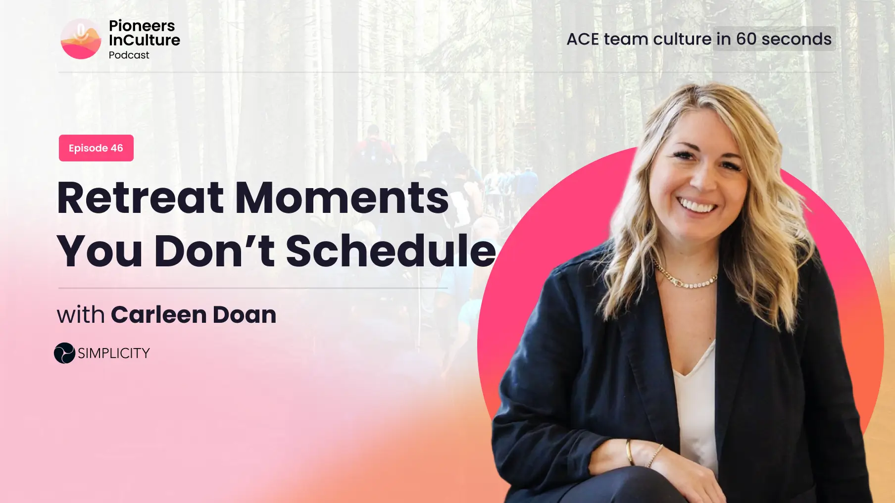 Retreat Moments You Don’t Schedule
